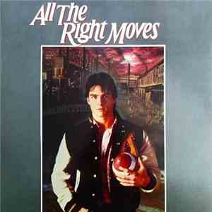 Various - All The Right Moves (Original Soundtrack From The Motion Picture) download flac mp3