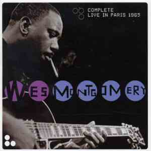 Wes Montgomery - Complete Live In Paris 1965 flac mp3 download