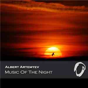 Albert Artemyev - Music Of The Night download flac mp3