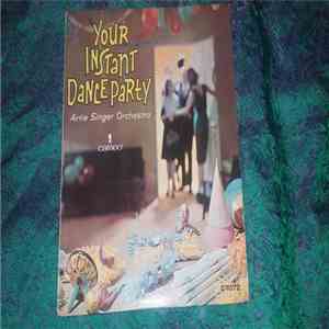 Artie Singer Orchestra - Your Instant Dance Party download flac mp3