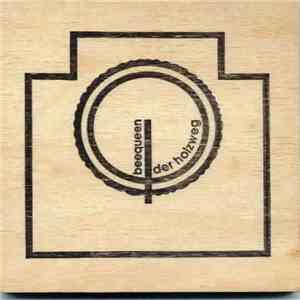Beequeen - Der Holzweg download flac mp3
