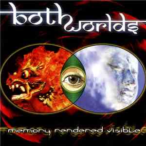 Both Worlds - Memory Rendered Visible download flac mp3
