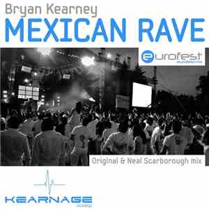 Bryan Kearney - Mexican Rave download flac mp3
