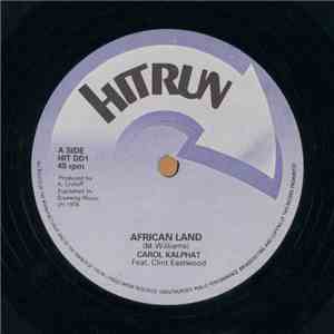 Carol Kalphat Feat. Clint Eastwood / Doctor Pablo & The Crytuff All Stars - African Land / African Melody download flac mp3