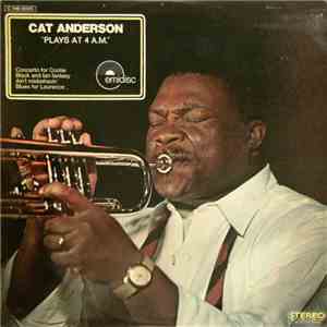 Cat Anderson - Plays At 4 A.M. download flac mp3
