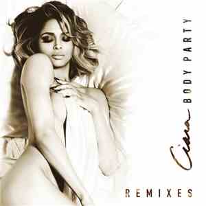 Ciara  - Body Party (Remixes) download flac mp3