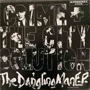 Crime & The City Solution - The Dangling Man E.P. download flac mp3
