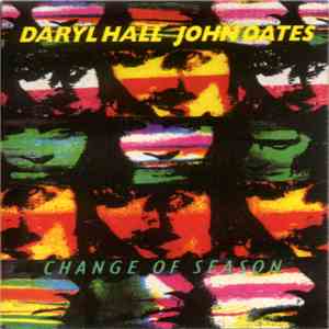 Daryl Hall • John Oates - Change Of Season download flac mp3