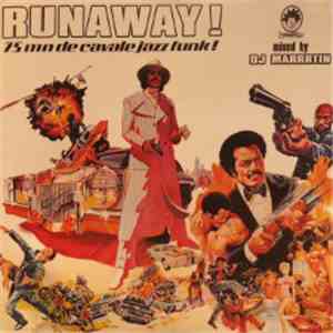 DJ Marrrtin - Runaway! 75 mn de cavale jazz funk! download flac mp3