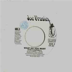 Don Campbell / Mafia & Fluxy - What Do You Want / Boil Milk download flac mp3