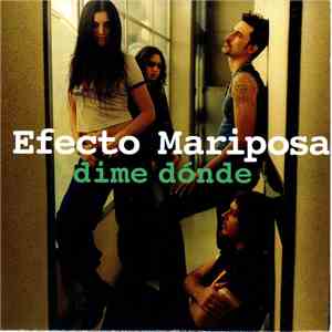 Efecto Mariposa - Dime Dónde download flac mp3