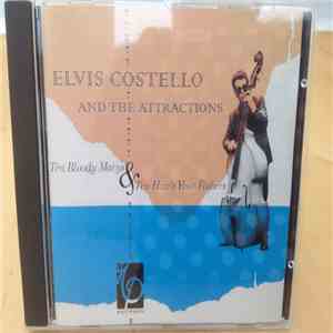 Elvis Costello And The Attractions - Ten Bloody Marys & Ten How's Your Fathers download flac mp3