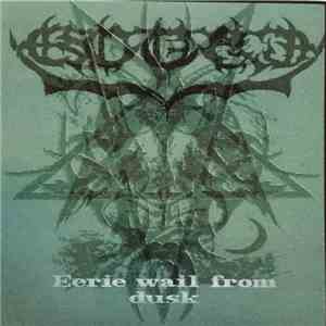Esoteria  - Eerie Wail From Dusk download flac mp3