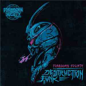 Forbidden Society - Destruction Funk download flac mp3