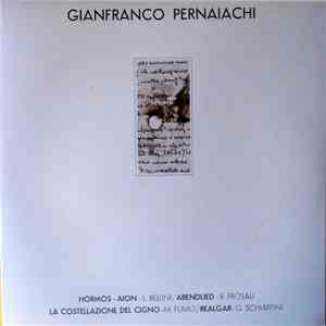 Gianfranco Pernaiachi - Hormos / Aion / Abendlied / La Costellazione Del Cigno / Realgar download flac mp3