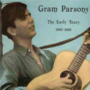 Gram Parsons - The Early Years 1963-65 download flac mp3