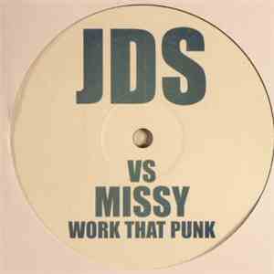 JDS Vs. Missy / Kariya - Work That Punk / Let Me Love You For Tonight download flac mp3