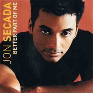 Jon Secada - Better Part Of Me download flac mp3