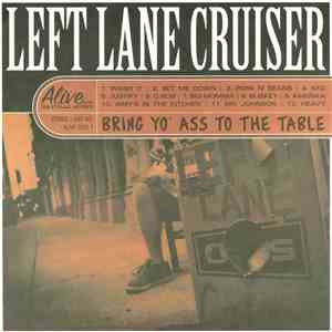 Left Lane Cruiser - Bring Yo' Ass To The Table download flac mp3