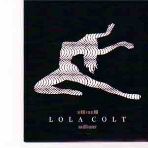 Lola Colt - I Get High If You Get High / Boom Boom Blasphemy download flac mp3