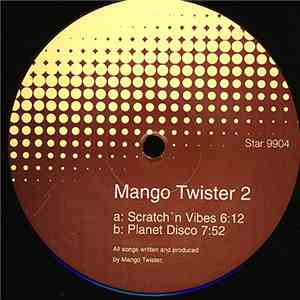 Mango Twister 2 - Scratch 'N Vibes download flac mp3