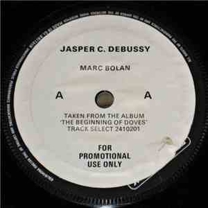 Marc Bolan - Jasper C. Debussy download flac mp3