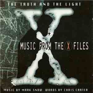 Mark Snow - The Truth And The Light: Music From The X Files download flac mp3