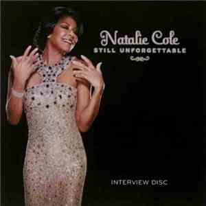 Natalie Cole - Still Unforgettable (Interview Disc) download flac mp3