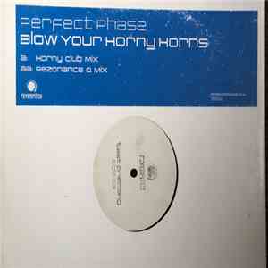 Perfect Phase - Blow Your Horny Horns download flac mp3