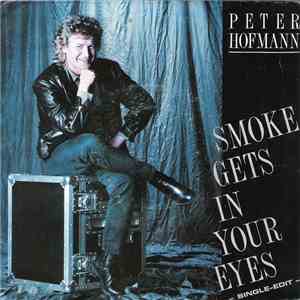 Peter Hofmann - Smoke Gets In Your Eyes download flac mp3