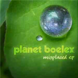 Planet Boelex - Misplaced EP download flac mp3