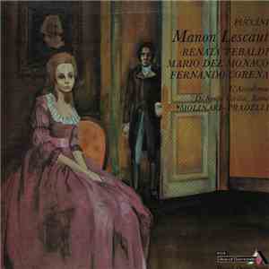 Puccini, Mario del Monaco, Renata Tebaldi, Fernando Corena, L' Accademia Di Santa Cecilia, Rome, Molinari-Pradelli - Manon Lescaut download flac mp3