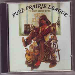 Pure Prairie League - If The Shoe Fits download flac mp3