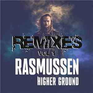 Rasmussen  - Higher Ground (Remixes Vol 1) download flac mp3