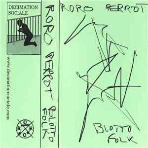 Roro Perrot - Blotto Folk download flac mp3
