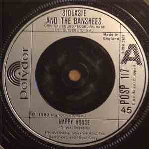 Siouxsie And The Banshees - Happy House download flac mp3