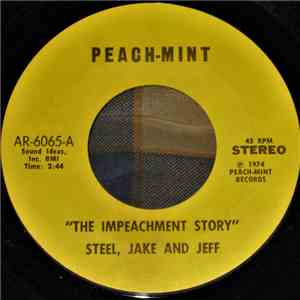 Steel, Jake And Jeff / Lou Toby And His Heavies - The Impeachment Story / Heavy Steppin' download flac mp3
