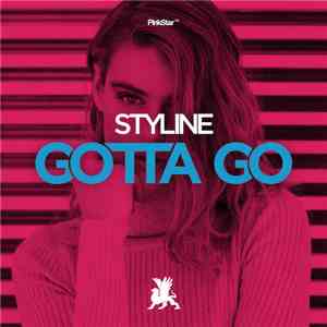 Styline - Gotta Go download flac mp3
