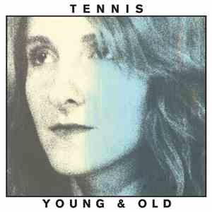 Tennis  - Young And Old download flac mp3