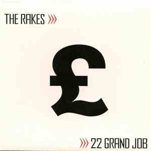 The Rakes - 22 Grand Job download flac mp3
