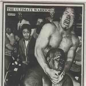 The Ultimate Warriors - Nazo Wrestle-Violence download flac mp3