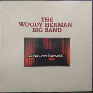 The Woody Herman Big Band - Aurex Jazz Festival '82 download flac mp3