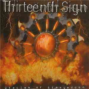 Thirteenth Sign - Oracles Of Armageddon download flac mp3