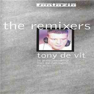 Tony De Vit - The Remixers Tony De Vit download flac mp3