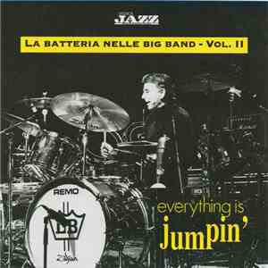 Various - Everything Is Jumpin': La Batteria Nelle Big Band - Vol. II download flac mp3