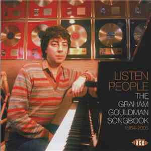 Various - Listen People The Graham Gouldman Songbook 1964-2005 download flac mp3