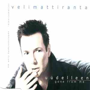 Velimatti Ranta - Uudelleen / Gone From Me download flac mp3