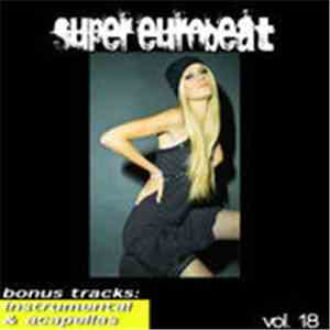 Vibration All Stars - Supereurobeat (Vol. 18) download flac mp3