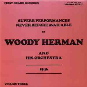 Woody Herman And His Orchestra - Volume Three download flac mp3