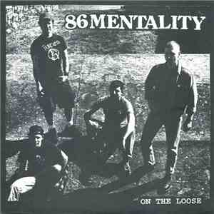 86 Mentality - On The Loose download flac mp3